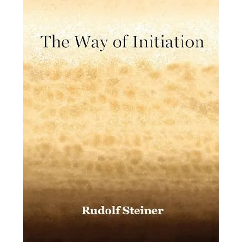 The Way of Initiation (1911)