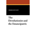 The Devolutionist and the Emancipatrix