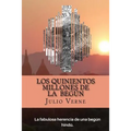 Los Quinientos Millones de la Begun (Spanish) Edition
