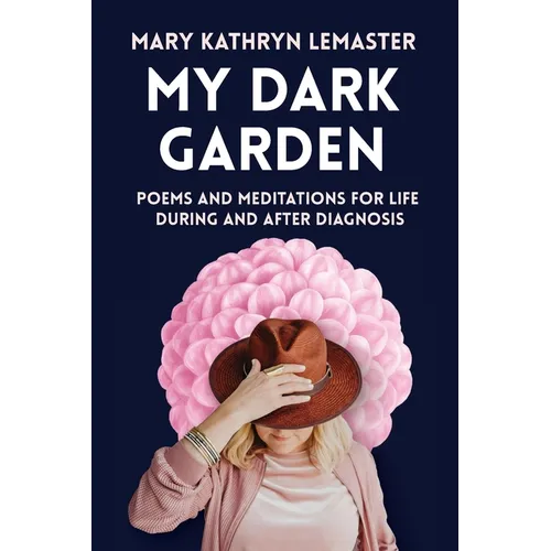 My Dark Garden