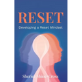 Reset: Developing a Reset Mindset