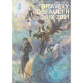 The Art of Bravely Default II: 201x-2021