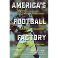 America's Football Factory: Western Pennsylvania's Cradle of Quarterbacks from Johnny Unitas to Joe Montana