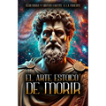 El Arte Estoico de Morir: Serenidad Y Virtud Frente A La Muerte!