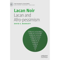 Lacan Noir: Lacan and Afro-Pessimism
