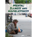 Mental Illness and Homelessness