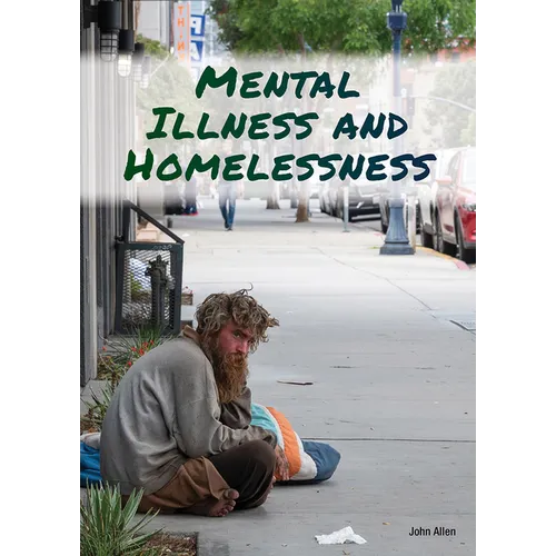 Mental Illness and Homelessness
