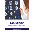 Neurology: A Case-Based Approach