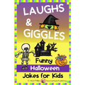 Funny Halloween Jokes for Kids: Halloween Joke Book with Jokes, Knock-knock Jokes, and Tongue Twisters