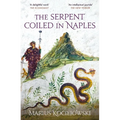 The Serpent Coiled in Naples
