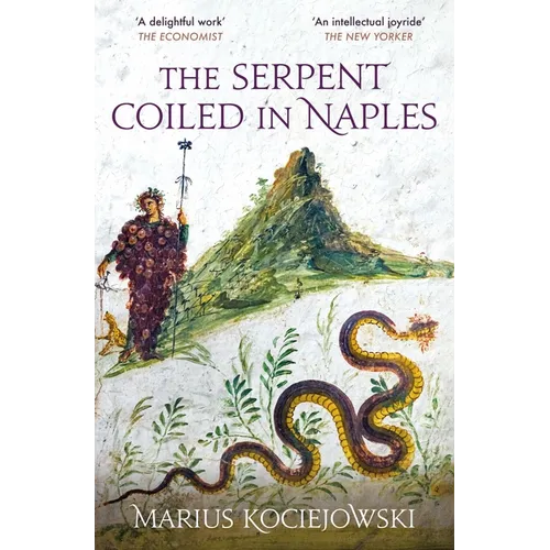 The Serpent Coiled in Naples