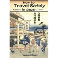 How to Travel Safely in Japan