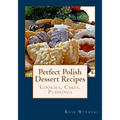 Perfect Polish Dessert Recipes