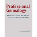 Professional Genealogy. a Manual for Researchers, Writers, Editors, Lecturers, and Librarians