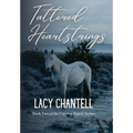 Tattered Heartstrings
