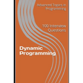 Dynamic Programming: 100 Interview Questions