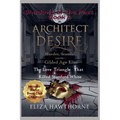 Architect of Desire: Murder, Scandal, and the Gilded Age Elite: The Love Triangle That Killed Stanford White