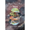Once Upon Our World