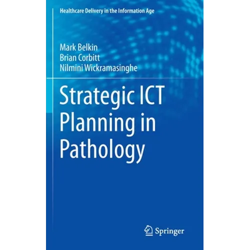Strategic ICT Planning in Pathology