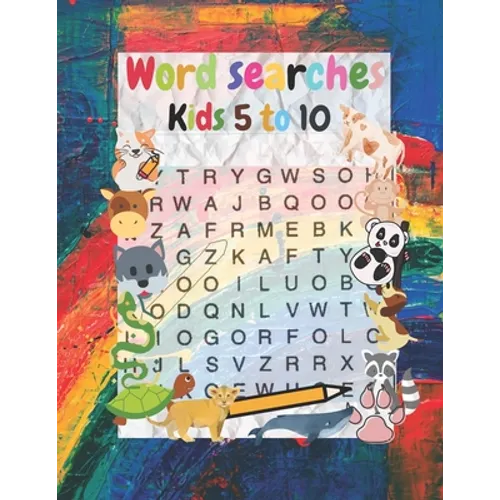 word searches kids 5 to 10: My word searches workbook ages 5 to 10, word puzzles, Search & find