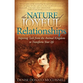 The Nature of Joyful Relationships: Inspiring Tails from the Animal Kingdom to Transform Your Life