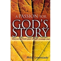 A Passion for God's Story: Your Place in God's Strategic Plan