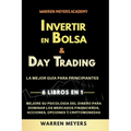 Invertir en Bolsa & Day Trading La mejor guía para principiantes 6 Libros en 1 Mejore su psicología del dinero para dominar los mercados financieros,