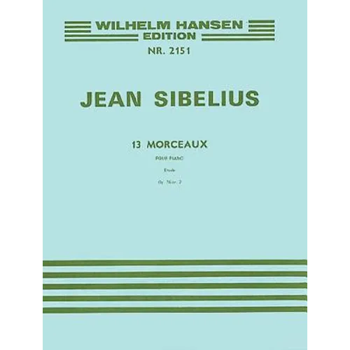 Jean Sibelius: 13 Pieces Op. 76, No. 2 - Etude Piano Sheet Music Classical Solo Piano Work from 1911 Authentic Sibelius Piano Repertoire Score for Int
