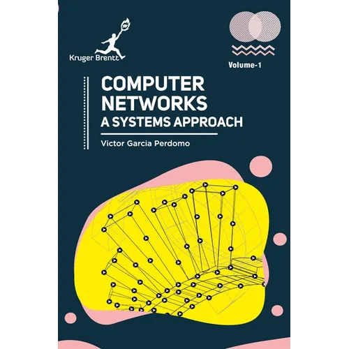 Computer Networks: A Systems Approach Vol 1