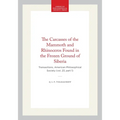 The Carcasses of the Mammoth and Rhinoceros Found in the Frozen Ground of Siberia: Transactions, American Philosophical Society (Vol. 23, Part 1)