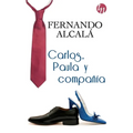 Carlos, Paula y compañía