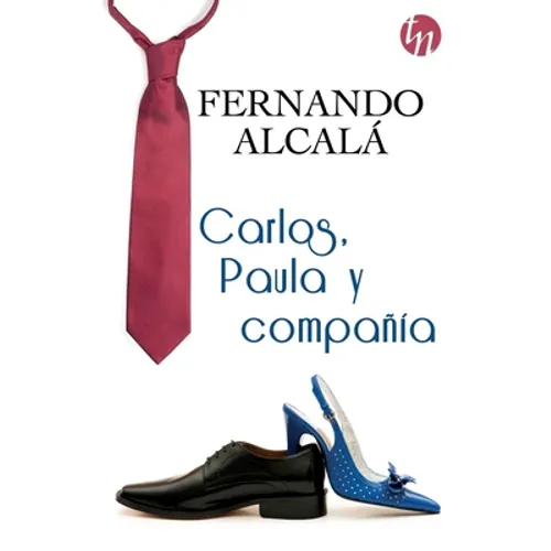 Carlos, Paula y compañía