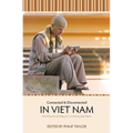 Connected and Disconnected in Viet Nam: Remaking Social Relations in a Post-socialist Nation
