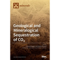 Geological and Mineralogical Sequestration of CO2