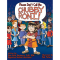 Please Don't Call Me Chubby Roni!