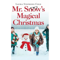 Mr. Snow's Magical Christmas