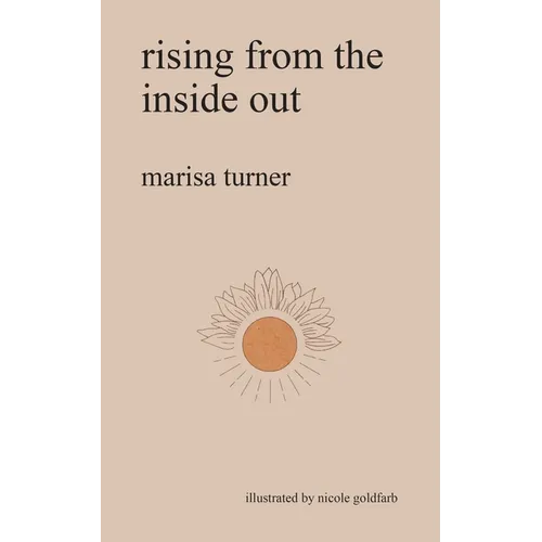 rising from the inside out