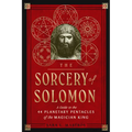 The Sorcery of Solomon: A Guide to the 44 Planetary Pentacles of the Magician King