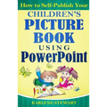 How to Self-Publish Your Children's Picture Book Using PowerPoint