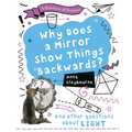 Why Does a Mirror Show Things Backwards?