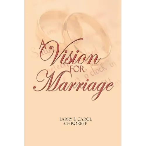 A Vision For Marriage