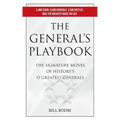 The General's Playbook: The Signature Moves of History's 15 Greatest Generals
