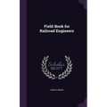Field-Book for Railroad Engineers