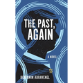 The Past, Again