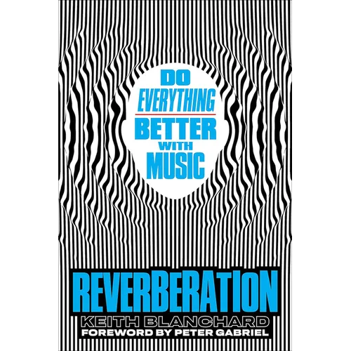 Reverberación / Reverberation: Estimula Tu Cerebro Y Mejora Tu Vida Con Músic / Stimulate Your Brain and Improve Your Life with Musica