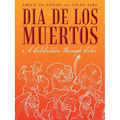 Dia de los Muertos: A Celebration through Color
