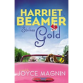 Harriet Beamer Strikes Gold