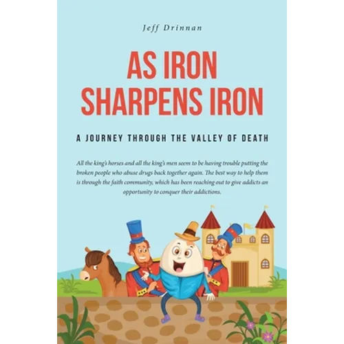 As Iron Sharpens Iron: A Journey through the Valley of Death