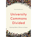 University Commons Divided: Exploring Debate & Dissent on Campus