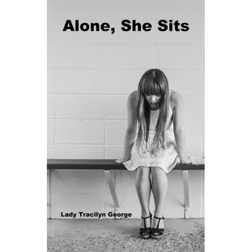 Alone, She Sits